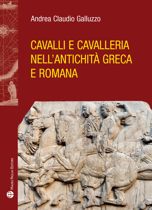 Cavalli e cavelleria nell'antichit greca e romana
