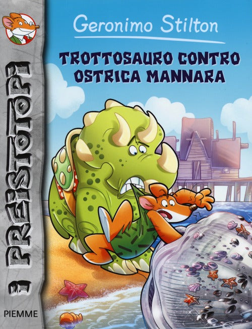 Trottosauro contro ostrica mannara. Preistotopi