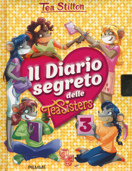 Il diario segreto delle Tea Sisters. Vol. 3