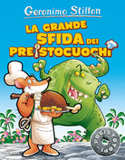 La grande sfida dei preistocuochi. Preistotopi