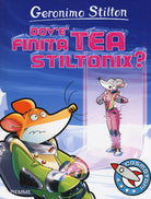 Dov' finita Tea Stiltonix?