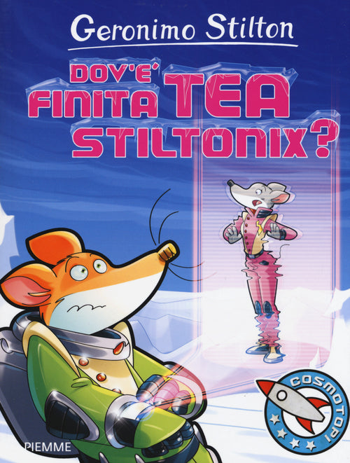 Dov' finita Tea Stiltonix?
