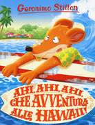 Ahi, ahi, ahi, che avventura alle Hawaii!