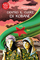 Dentro il cuore di Kobane