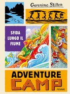 Sfida lungo il fiume. Adventure camp