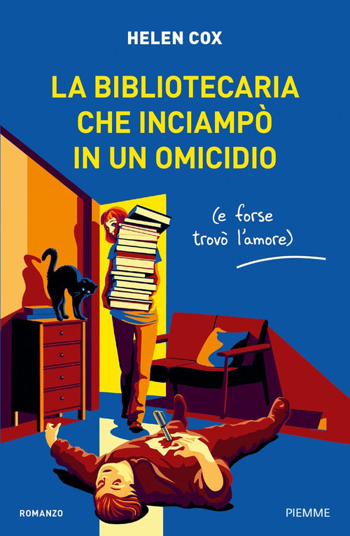 La bibliotecaria che inciamp in un omicidio (e forse trov l'amore)