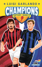 Nicol Barella vs Rino Gattuso. Champions