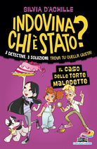 Il caso delle torte maledette. Indovina chi stato?
