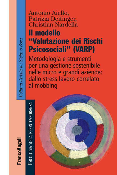 Il modello valutazione dei rischi psicosociali (VARP)