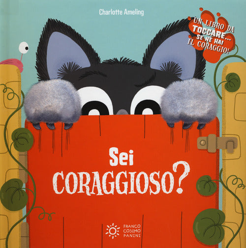 Sei coraggioso o molto pauroso?
