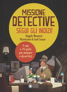 Missione detective. Segui gli indizi!