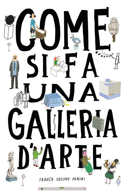 Come si fa una galleria d'arte