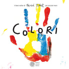 Colori. Per piccole mani