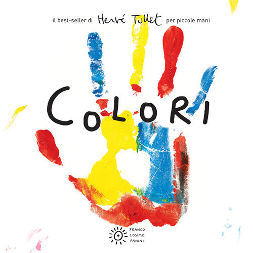 Colori. Per piccole mani