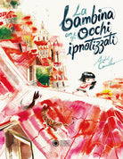 La bambina con gli occhi ipnotizzati