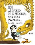 Ieri al museo mi successa una cosa pazzesca...