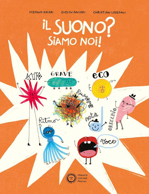 Il suono? Siamo noi!