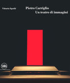 Pietro Carriglio. Un teatro di immagini