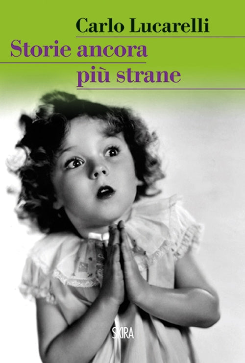 Storie ancora pi strane
