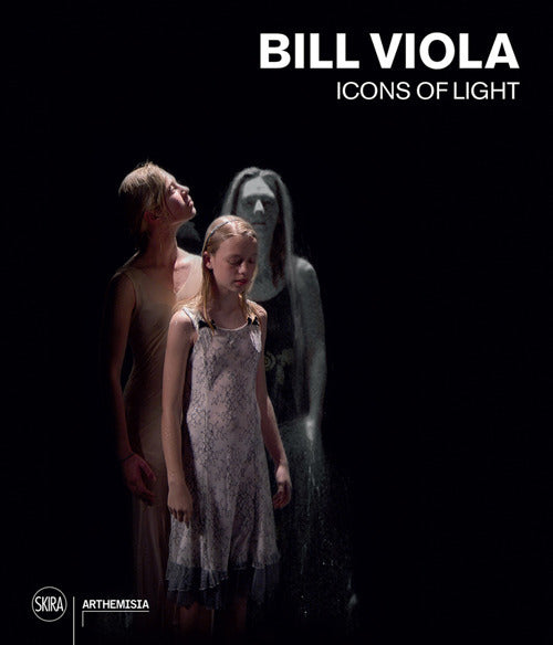 Bill Viola. Icons of light