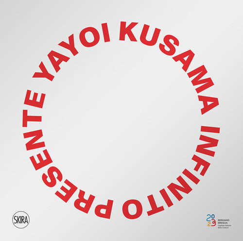 Yayoi Kusama. Infinito presente