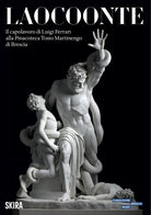 Laocoonte. Il capolavoro di Luigi Ferrari alla Pinacoteca Tosio Martinengo di Brescia