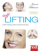 Self lifting. Come cancellare le rughe da soli