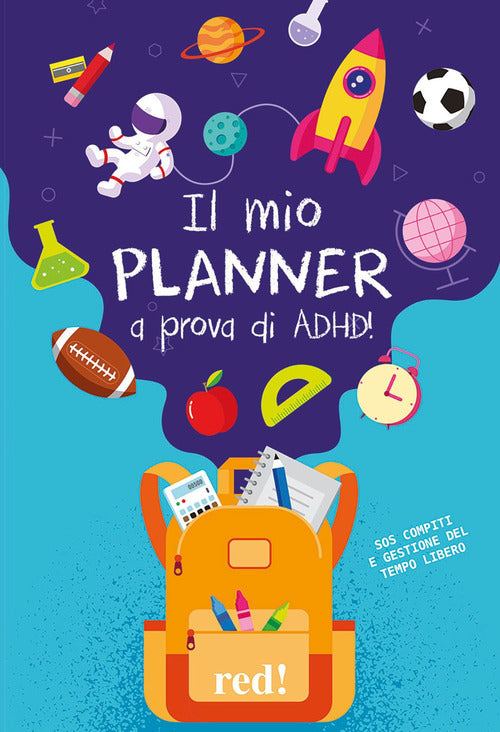 Il mio planner a prova di Adhd! SOS compiti e gestione del tempo libero