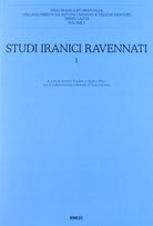 Studi iranici ravennati. Vol. 1