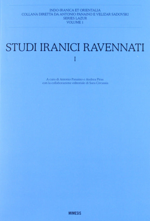 Studi iranici ravennati. Vol. 1
