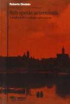 Sub specie aeternitatis. Luoghi dell'ontologia spinoziana