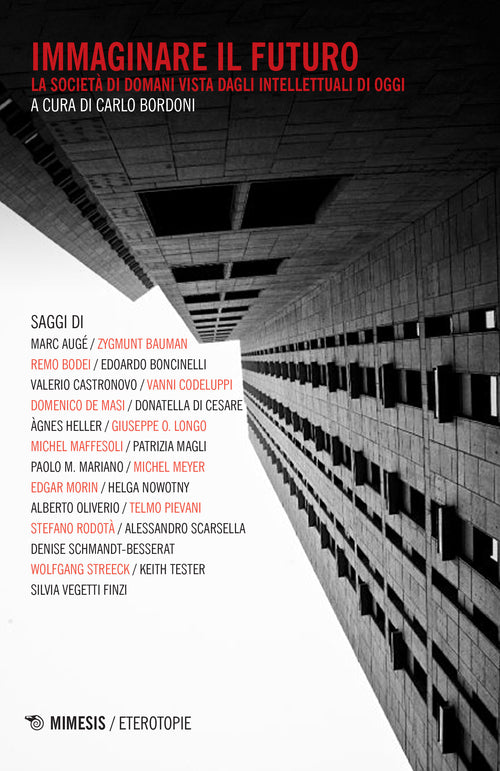 Immaginare il futuro. La societ di domani vista dagli intellettuali di oggi
