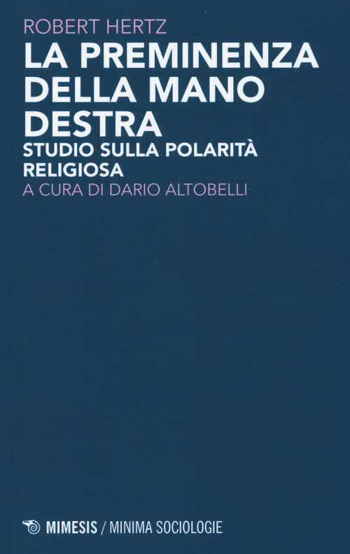 La priminenza della mano destra. Studio sulla popolarit religiosa