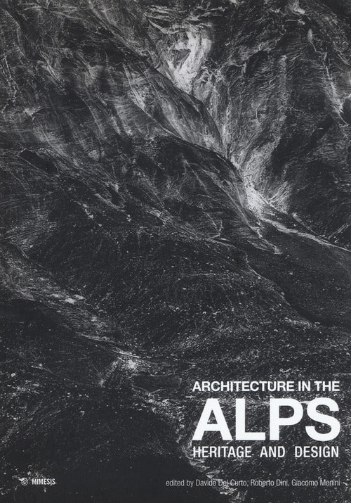 Architecture in the Alps. Heritage and design