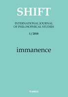 Shift. International journal of philosophical studies. Vol. 1: Immanence