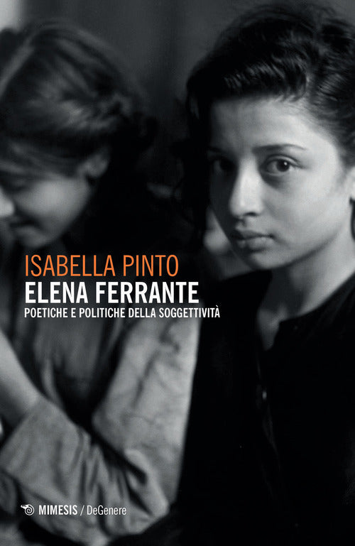 Elena Ferrante. Poetiche e politiche della soggettivit