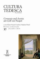 Cultura tedesca. Vol. 57: Germania und Austria am Golf von Neapel