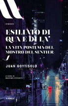 Esiliato di qua e di l. La vita postuma del Mostro del Sentier