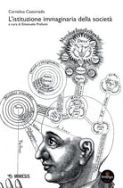 L'istituzione immaginaria della società