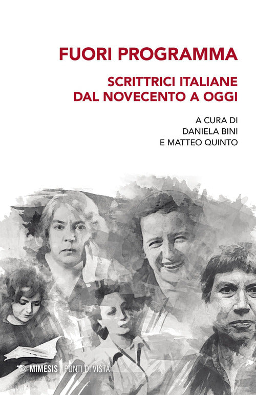 Fuori programma, Scrittrici italiane dal Novecento a oggi