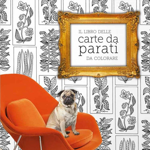 Il libro delle carte da parati da colorare