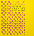 Foglio & forma. Superfici creative con la carta