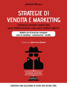 Strategie di vendita e marketing. Modello innovativo con kit excel per sviluppare piani di marketing, comunicazione, vendite. Contiene gli innovativi modelli della Sales strategy design® e della Sales strategy matrix®