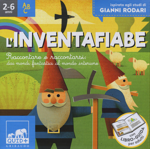 L'inventafiabe. Raccontare e raccontarsi: dai mondi fantastici al mondo interiore. Ispirato agli studi di Gianni Rodari