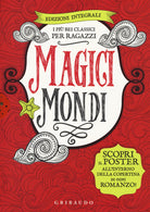 Magici mondi. I più bei classici per ragazzi: Canto di Natale-Il Piccolo Principe-Il meraviglioso mago di Oz-Alice nel paese delle meraviglie