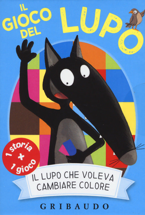 Il lupo che voleva cambiare colore. Amico lupo