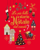 Le pi belle storie di Natale dal mondo