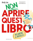 Non aprire questo libro. Neanche a Natale!