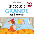 (Piccolo o) grande per il lettone?