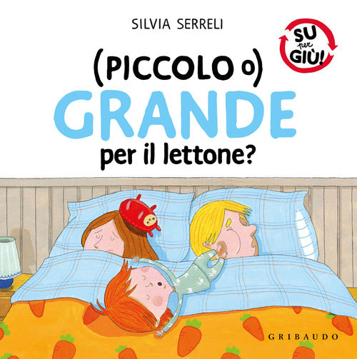 (Piccolo o) grande per il lettone?